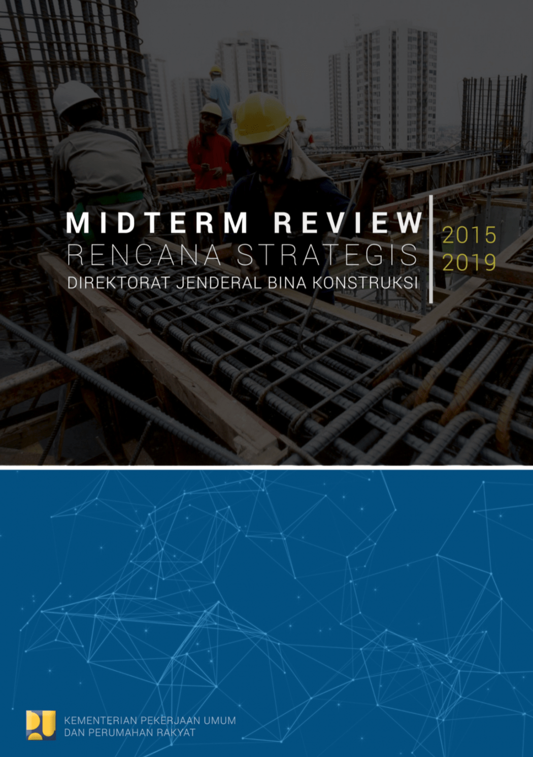 Rencana Strategis - Direktorat Jenderal Bina Konstruksi