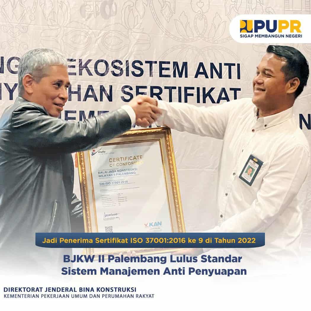 Jadi Penerima Sertifikat ISO 37001:2016 Ke 9 Di Tahun 2022, BJKW II ...