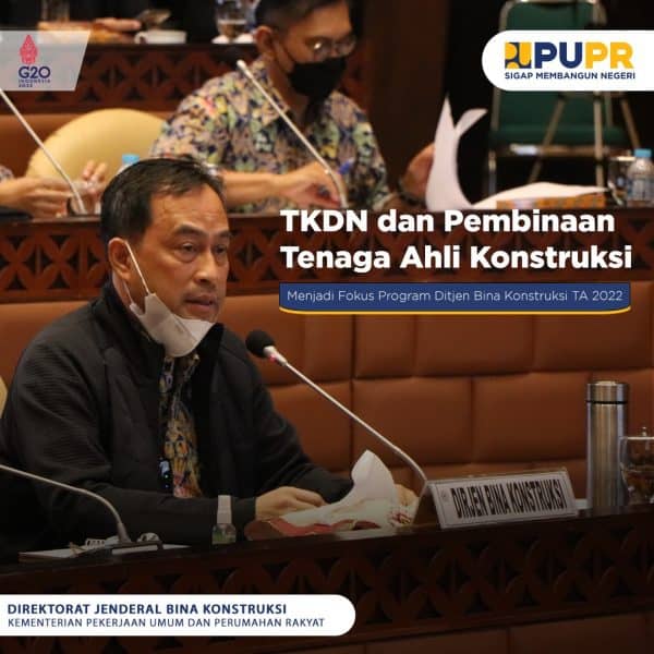 TKDN Dan Pembinaan Tenaga Ahli Konstruksi Menjadi Fokus Program Ditjen ...