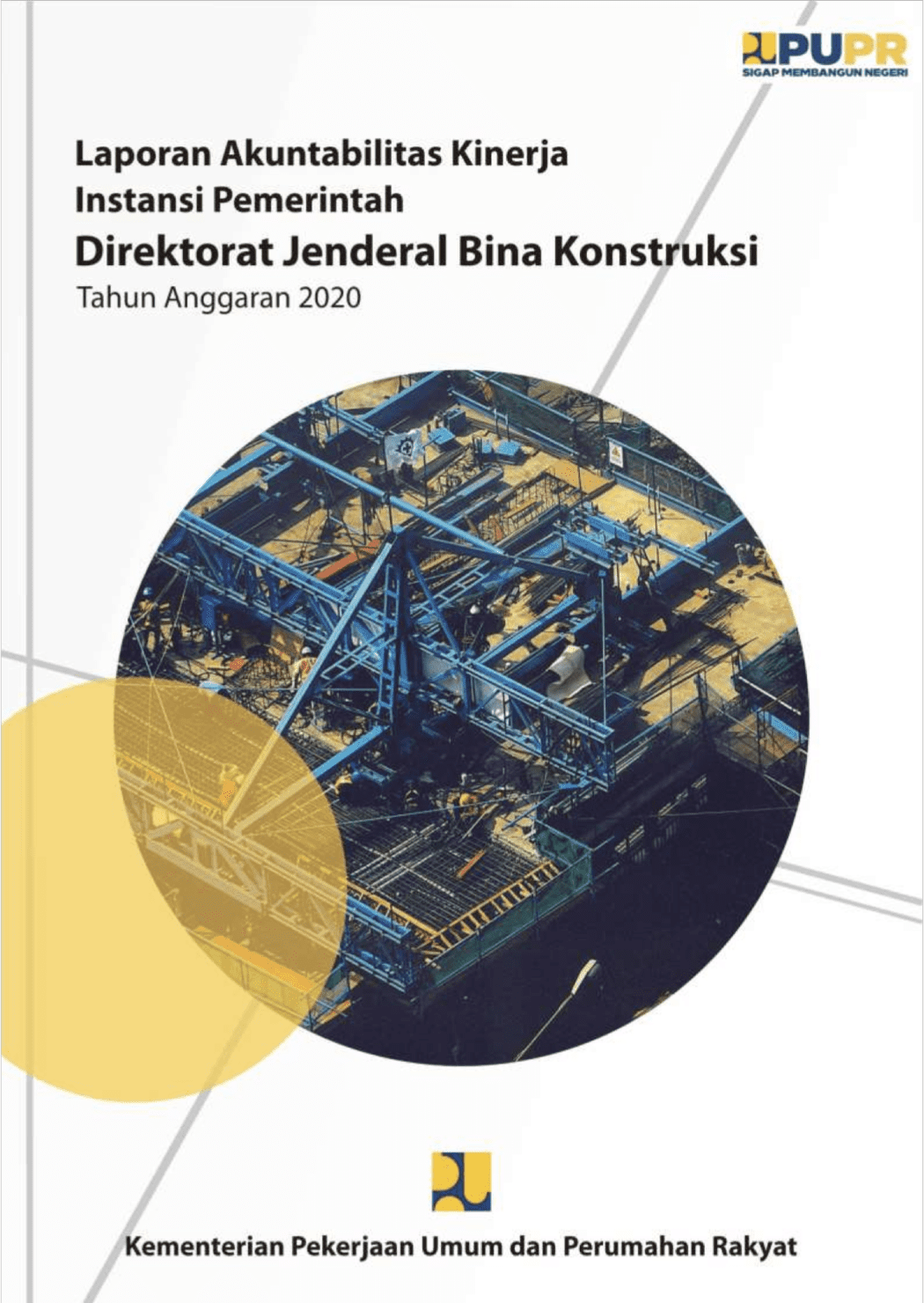 LAKIP Ditjen Bina Konstruksi Tahun 2020 - Direktorat Jenderal Bina ...