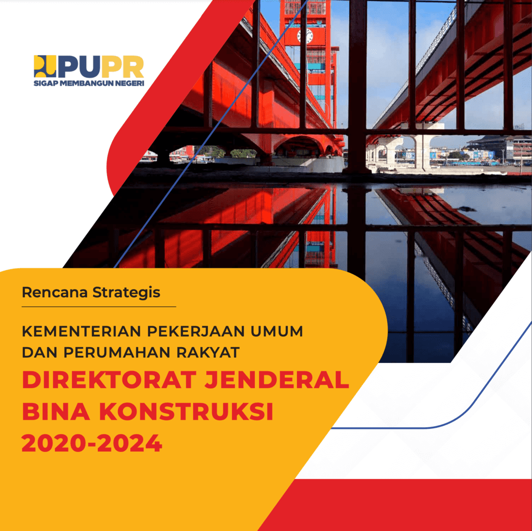 RENSTRA Ditjen Bina Konstruksi 2020-2024 - Direktorat Jenderal Bina ...