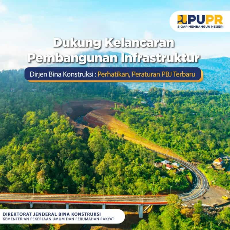 Dukung Kelancaran Pembangunan Infrastruktur, Dirjen Bina Konstruksi ...