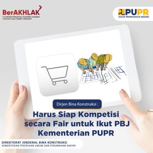 Dirjen Bina Konstruksi : Harus Siap Kompetisi Secara Fair Untuk Ikut ...