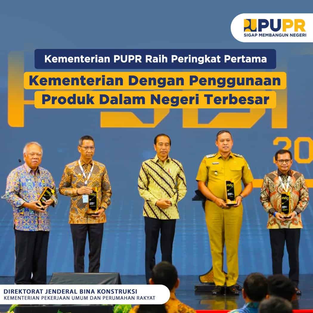 Kementerian Pupr Raih Peringkat Pertama Kementerian Dengan Penggunaan Produk Dalam Negeri 4992