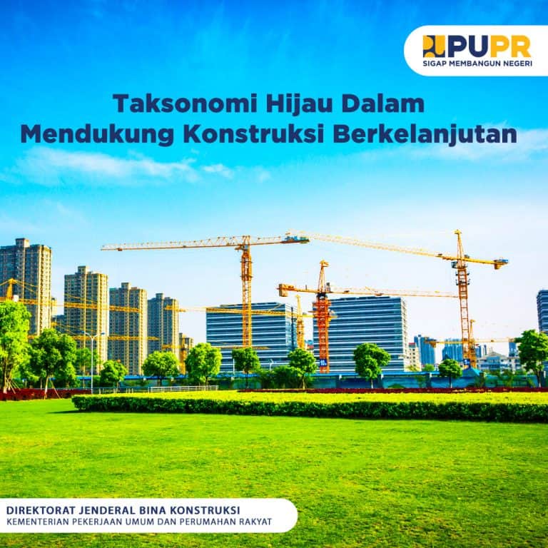 Taksonomi Hijau Dalam Mendukung Konstruksi Berkelanjutan - Direktorat ...