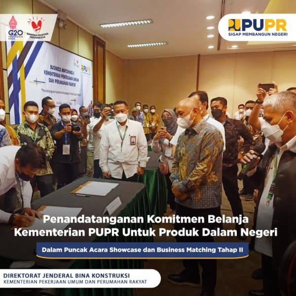 Penandatanganan Komitmen Belanja Kementerian PUPR Untuk Produk Dalam ...